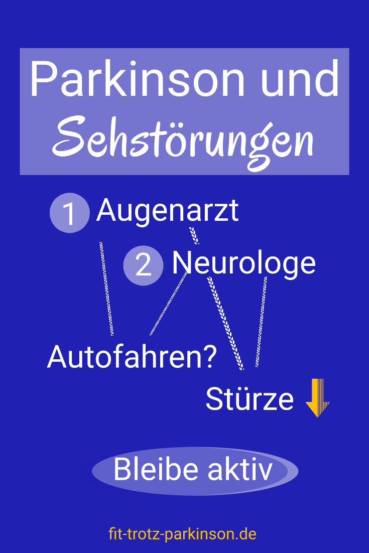 Parkinson Sehstörungen